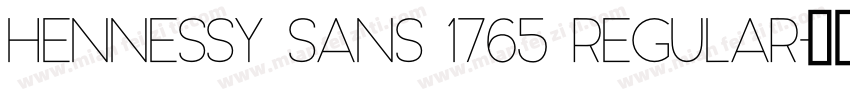 Hennessy Sans 1765 Regular字体转换